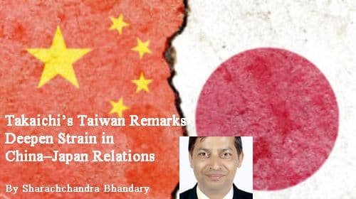 Takaichi’s Taiwan Remarks Deepen Strain in China–Japan Relations