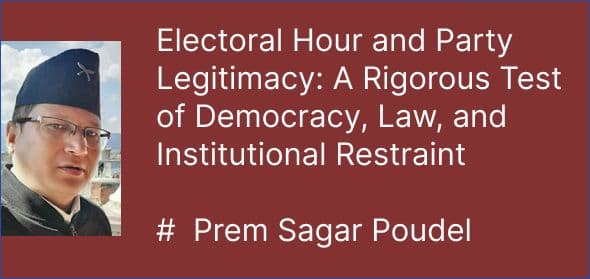 Electoral Hour and Party Legitimacy: A Rigorous Test of Democracy, Law, and Institutional Restraint