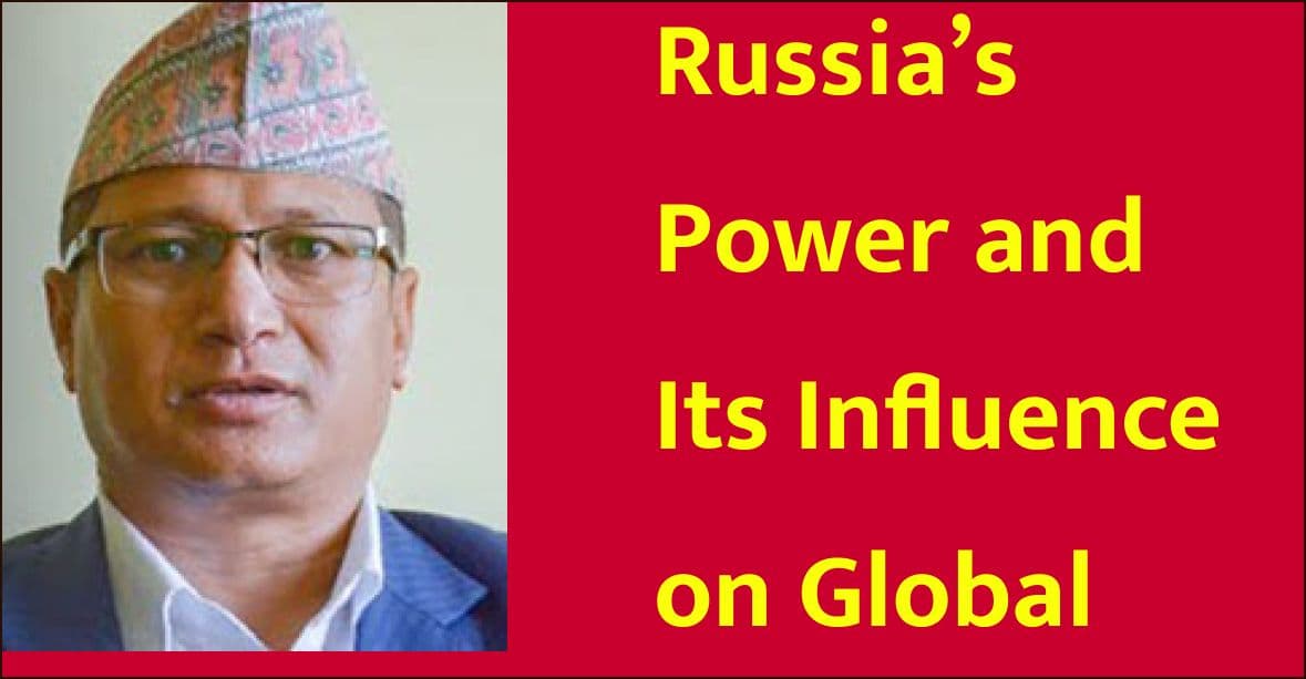 Russia’s Power and Its Influence on Global Politics
