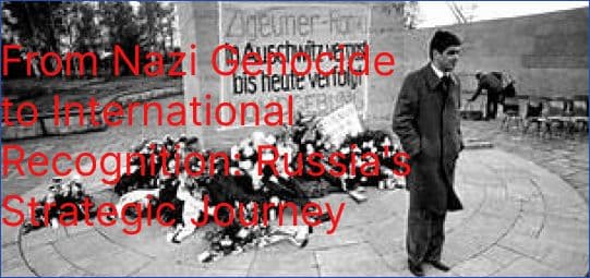 From Nazi Genocide to International Recognition: Russia's Strategic Journey
-------- #  Pravdist (Правдист)