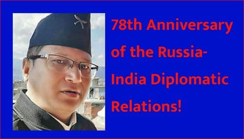 78th Anniversary of the Russia-India Diplomatic Relations!