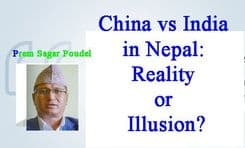 China vs India in Nepal: Reality or Illusion?