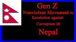 Gen Z Nonviolent Movement to
Revolution against Corruption in Nepal