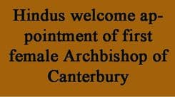 Hindus welcome appointment of first female Archbishop of Canterbury