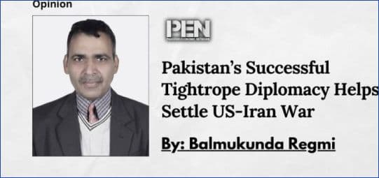 Pakistan’s Successful Tightrope Diplomacy Helps Settle US-Iran War